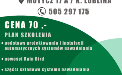 Szkolenia dla instalatorów z nawadniania. Automatyczny system nawadniania szkolenia Lublin.